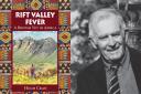 Rift Valley Fever - A British Vet in Africa provides a riveting account of Somerset resident Hugh Cran's 50 years in Kenya