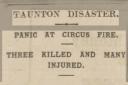 Fire broke out at Sanger's Circus in Taunton on July 15, 1920.