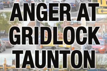 Looking back: Anger at gridlock in Taunton in May 2014